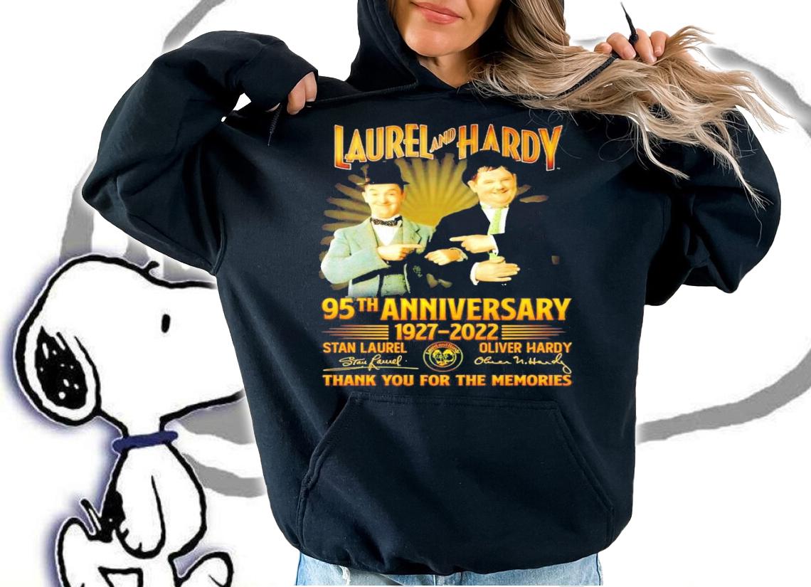 Laurel And Hardy 95th 1927-2022 Signatures Thank You For The Memories Shirt hoodie