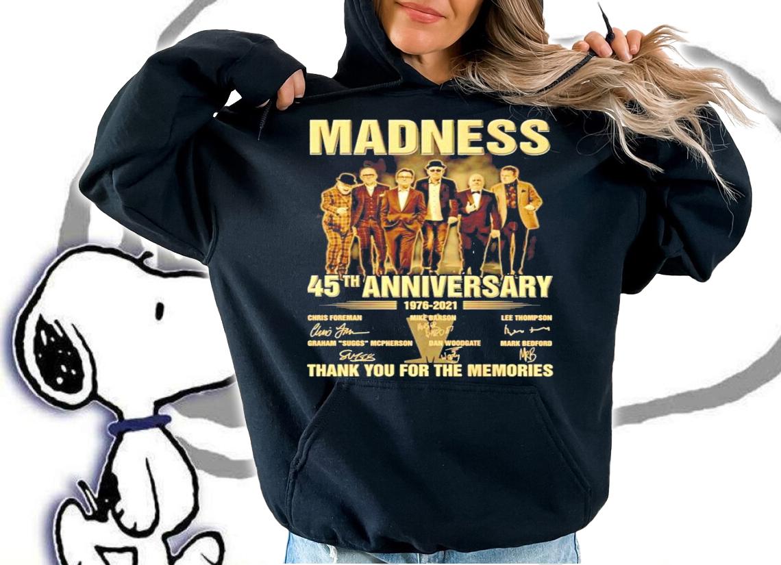 Madness 45th anniversary 1976-2021 signature thank you for the memories shirt hoodie