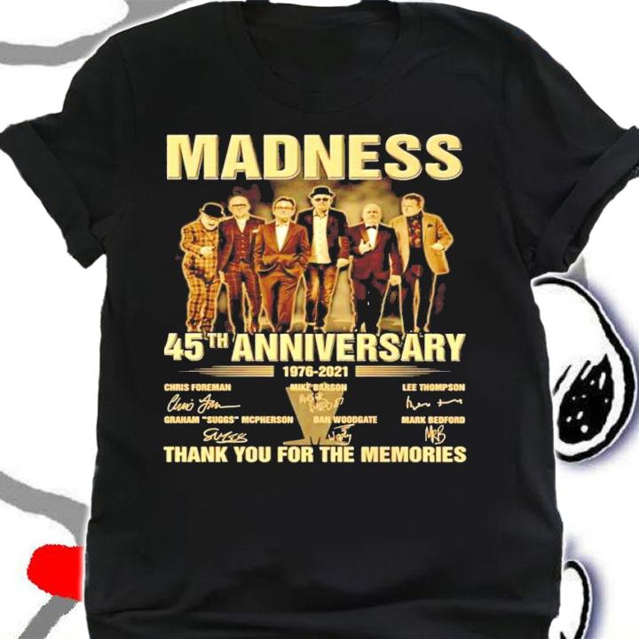 Madness 45th anniversary 1976-2021 signature thank you for the memories shirt shirt