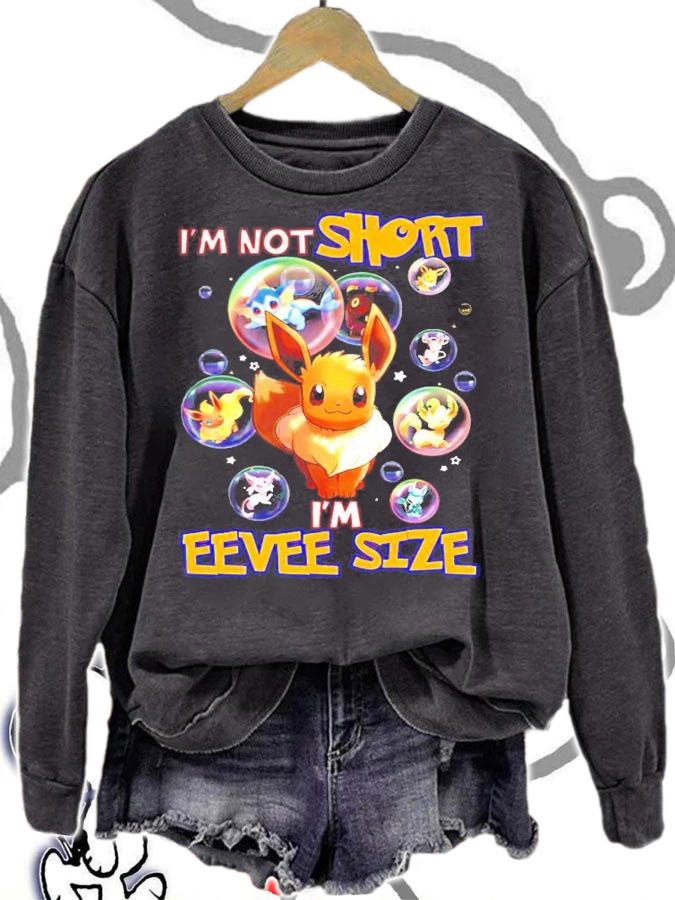 Men's I'm not Short I'm Eevee Size shirt sweatshirt