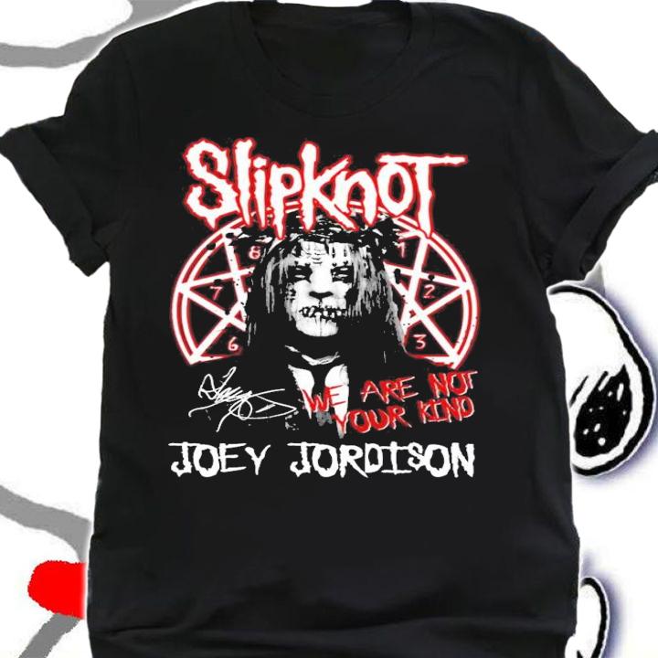 Slipknot we are not your kind Joey Jordison signature shirt shirt
