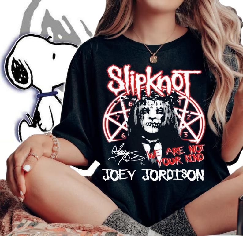 Slipknot we are not your kind Joey Jordison signature shirt woman shirt