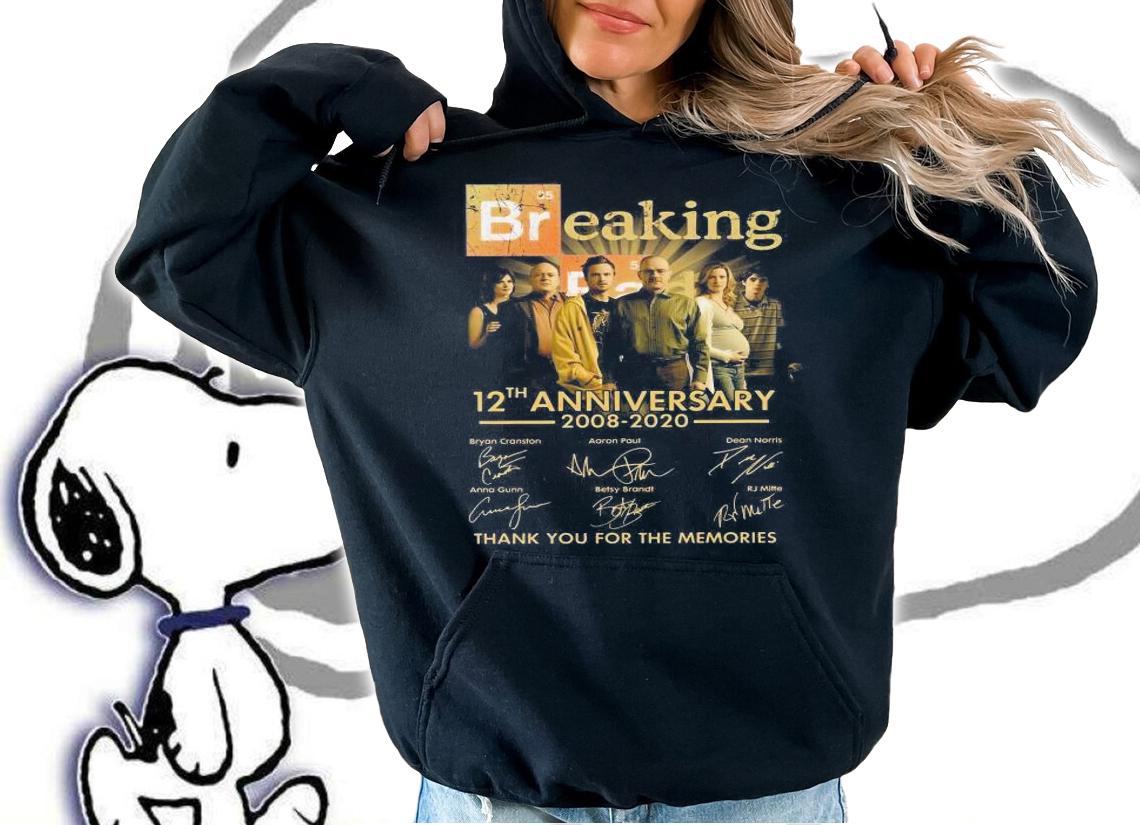 Breaking Bad 12Th Anniversary 2008 2020 Thank You For The Memories t-shirt hoodie