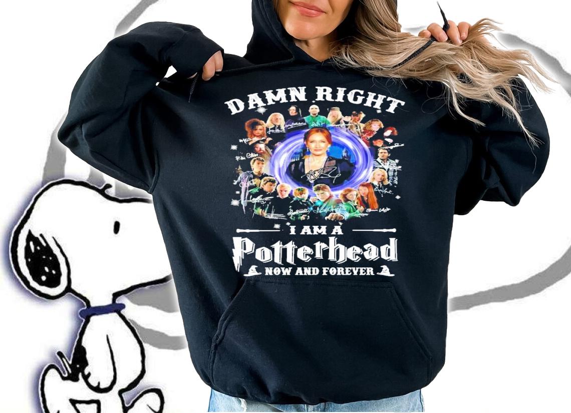 Damn Right I Am A Potterhead Now And Forever Signatures Shirt