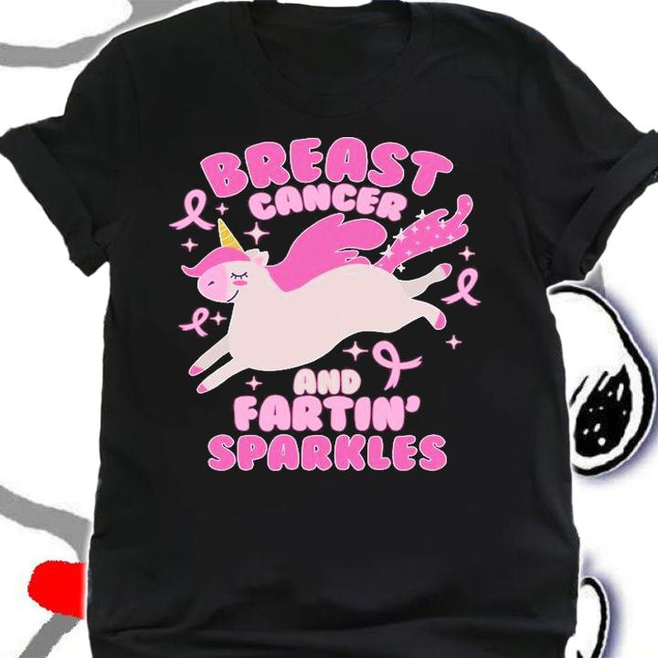 Funny breast cancer and fartin' sparkles Unicorn T-shirt
