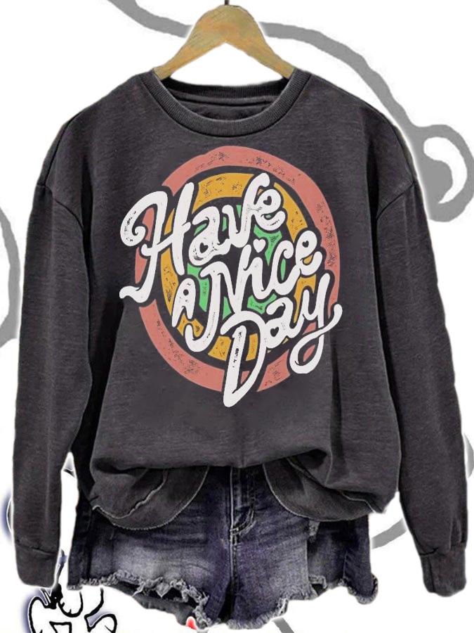 Have a nice day shirt