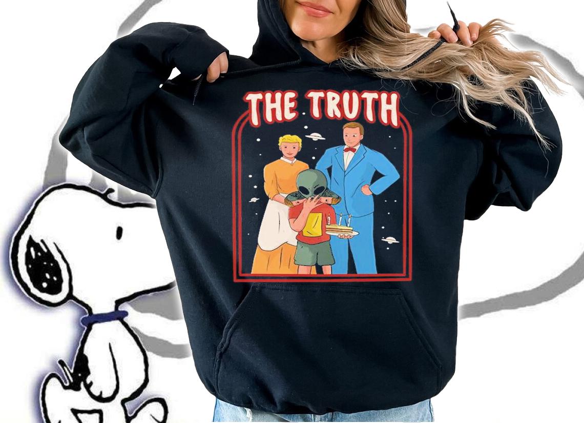 The truth son shirt hoodie
