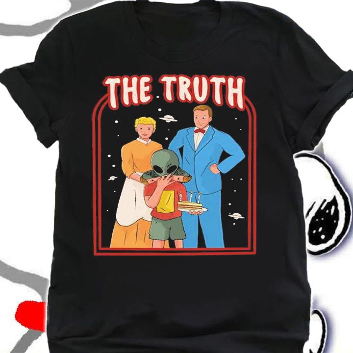 The truth son shirt shirt