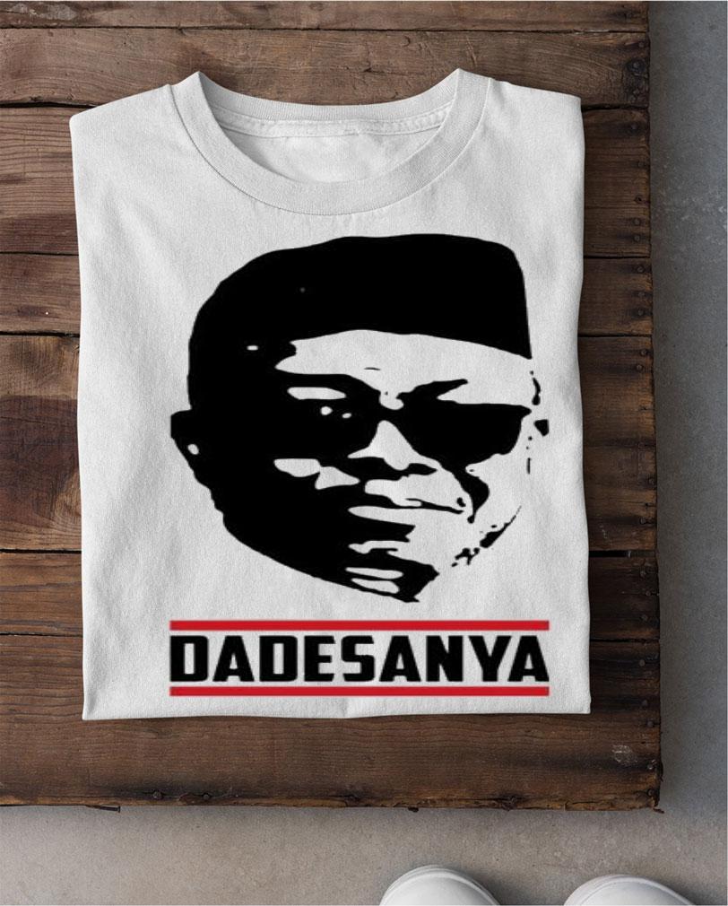 Adesanya Dadesanya shirt shirt