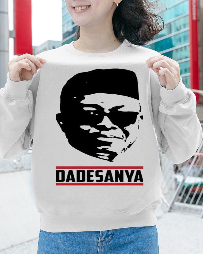 Adesanya Dadesanya shirt sweatshirt