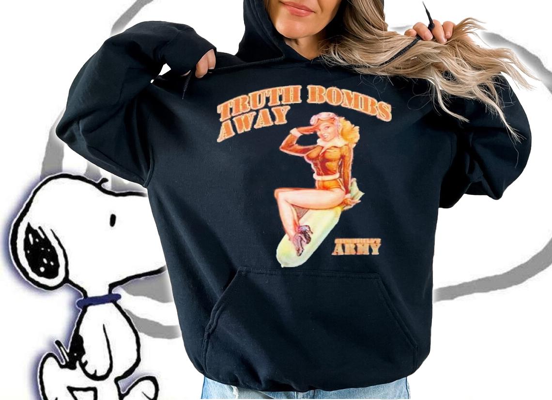 Stinchfield's Army Truth Bombs Away shirt hoodie