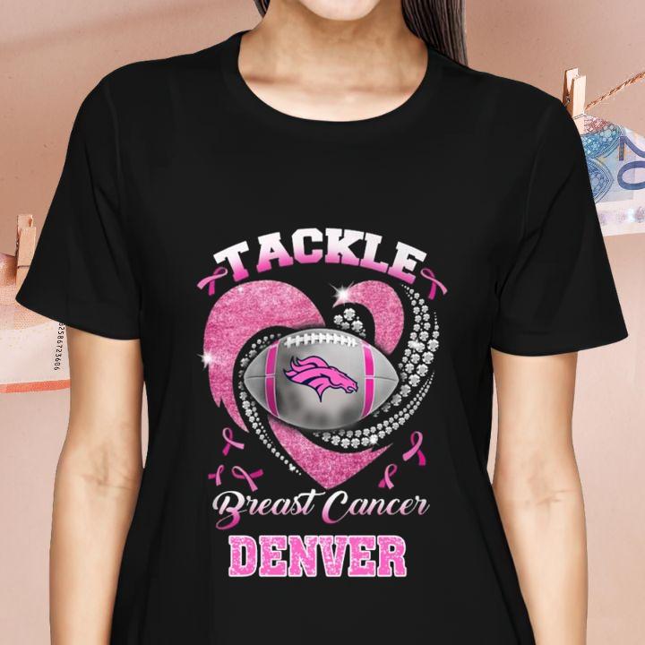 Tackle Breast Cancer Awareness Denver Broncos Football T-Shirt womenshirt