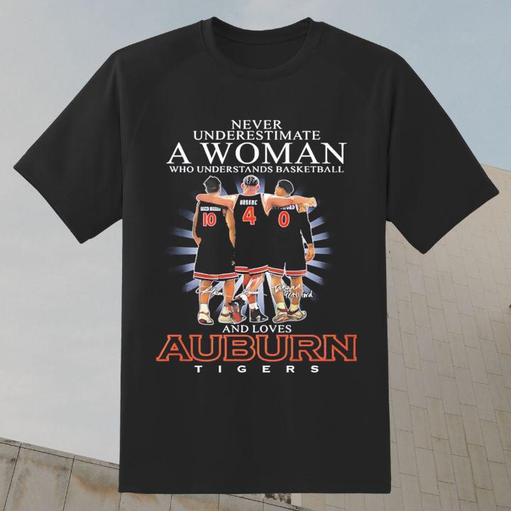 Never Underestimate A Woman Who Understands Auburn Tigers NCAA Signed Shirt