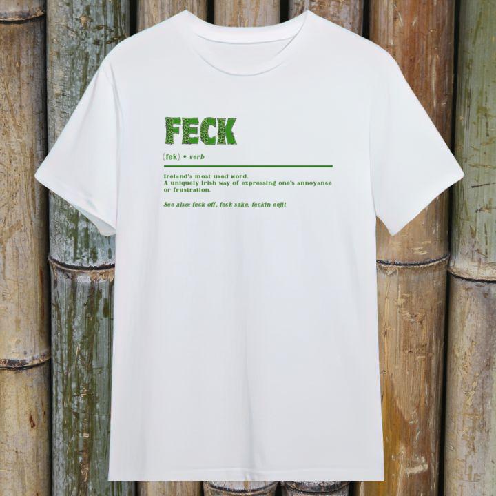 Feck Definition Funny Irish St. Patricks Day T-Shirt