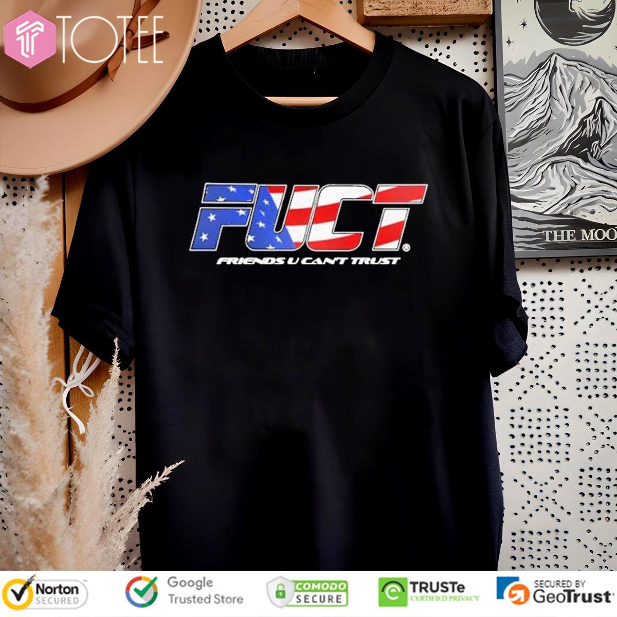 Fuct Friends U Can't Trust American Flag T-Shirt
