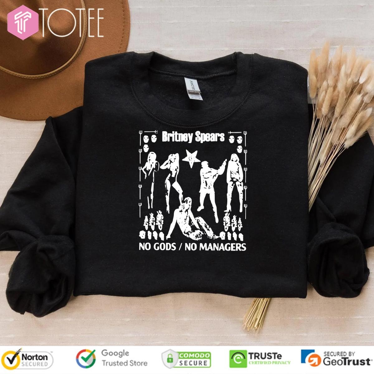 Britney Spears No Gods No Managers Sweatshirt
