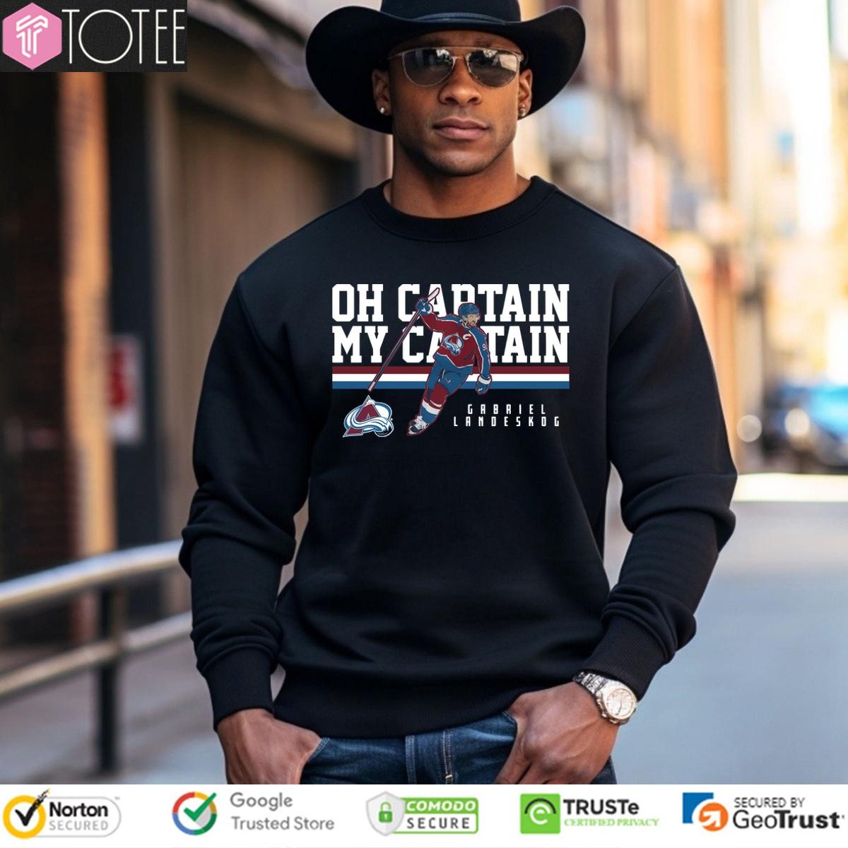 Colorado Avalanche Oh Captain My Captain Sweatshirt